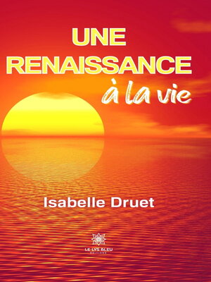 cover image of Une renaissance à la vie